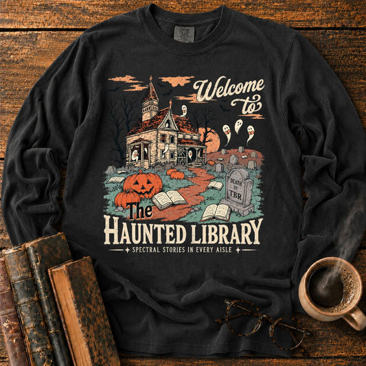 Welcome To The Haunted Library LS T-Shirt