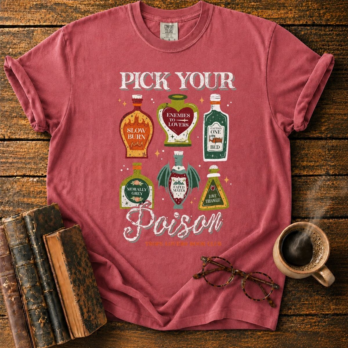 Pick Your Poison_ Trope Lovers Book Club T-Shirt