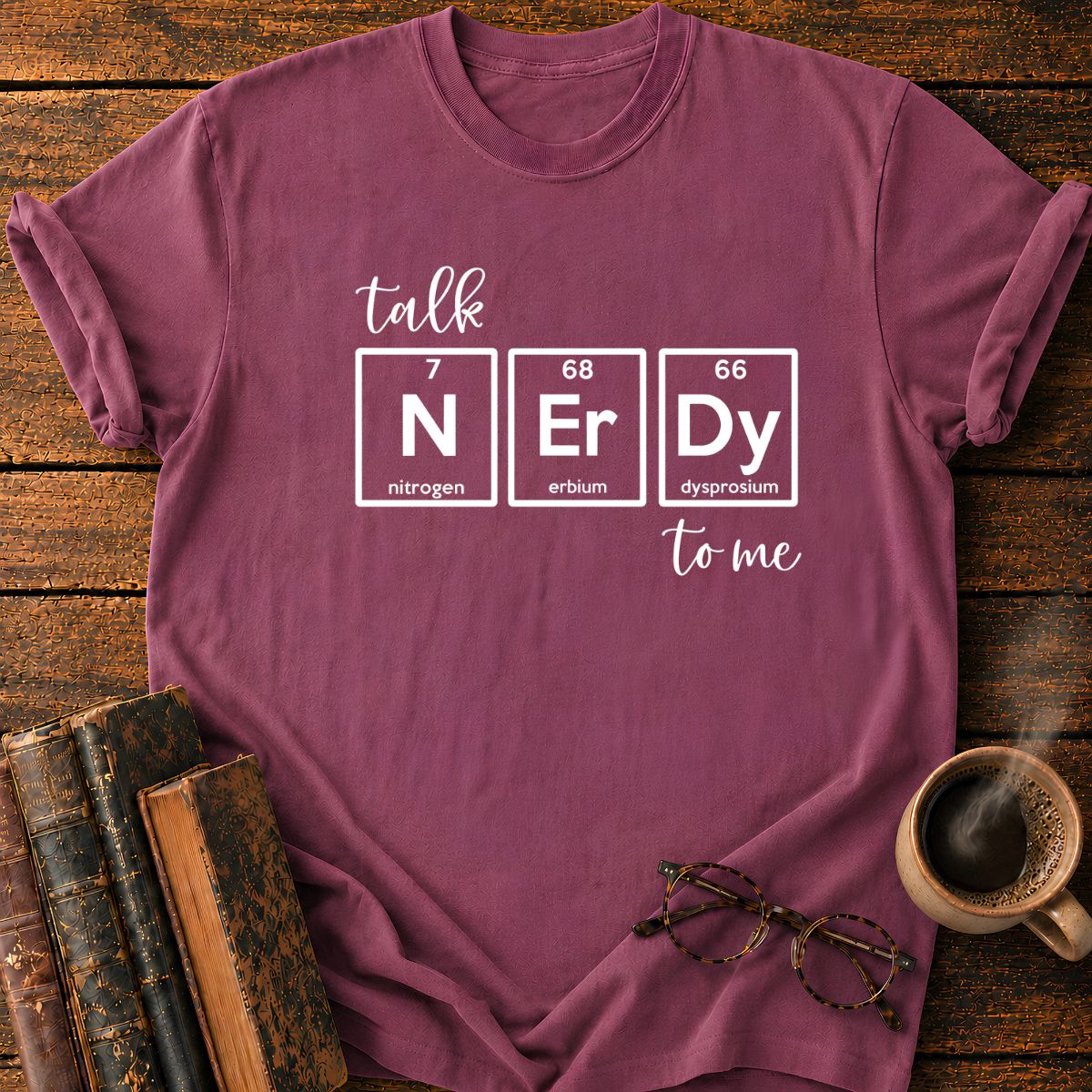 Nerdy Chemistry Talk T-Shirt