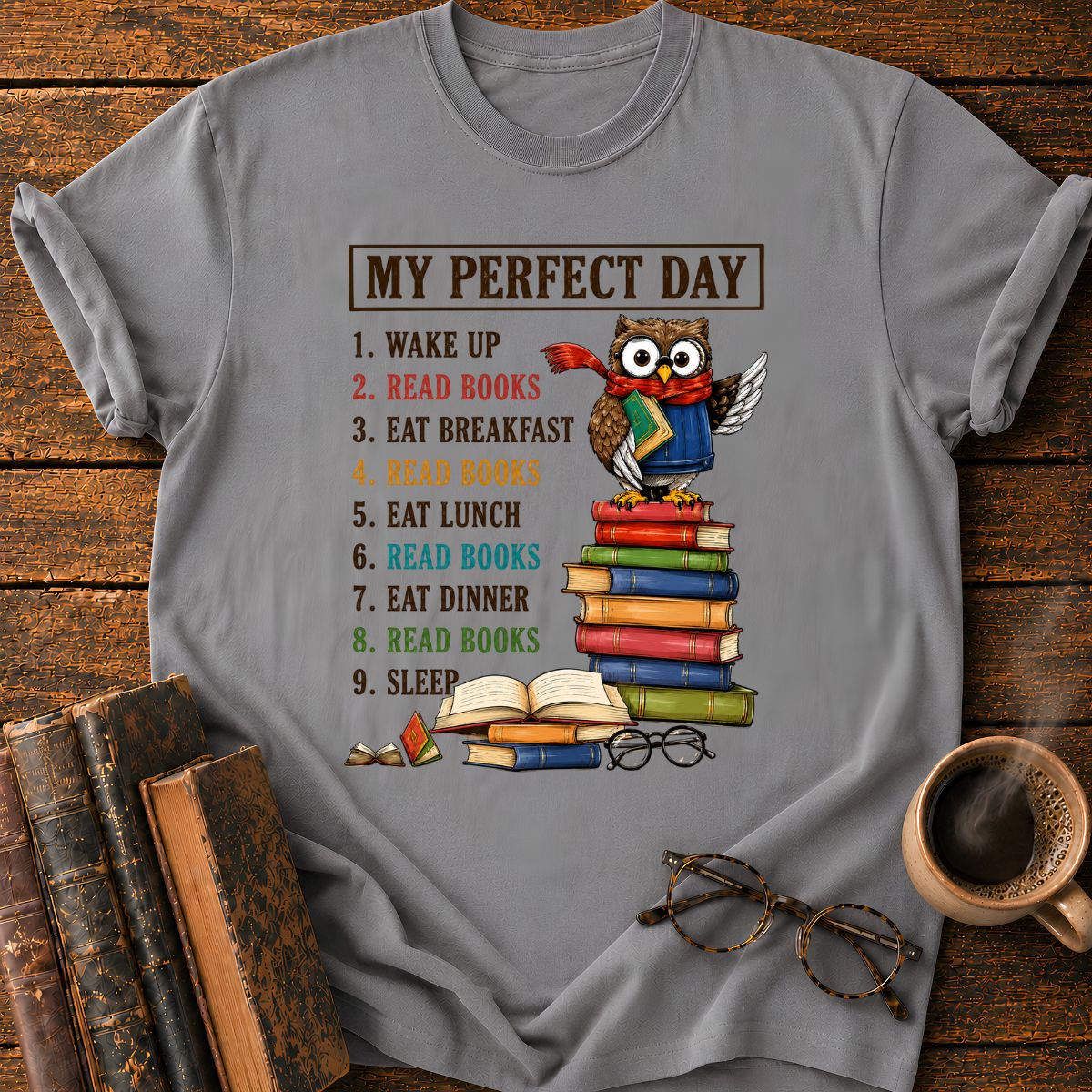 My Perfect Day T-Shirt