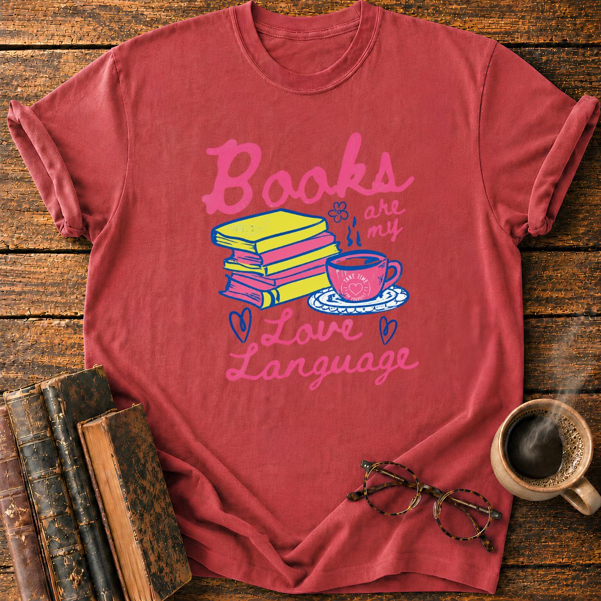Books Are My Love Languade T-Shirt