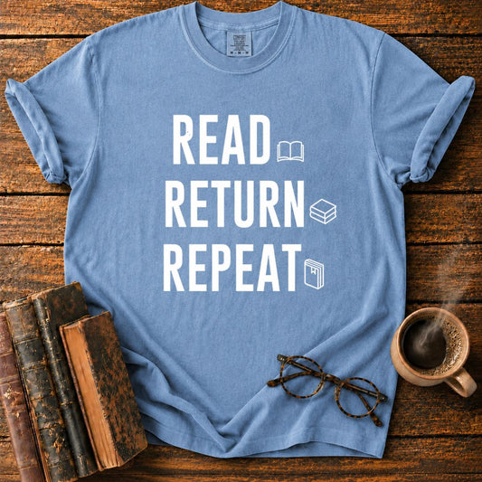 Read Return Repeat T-Shirt