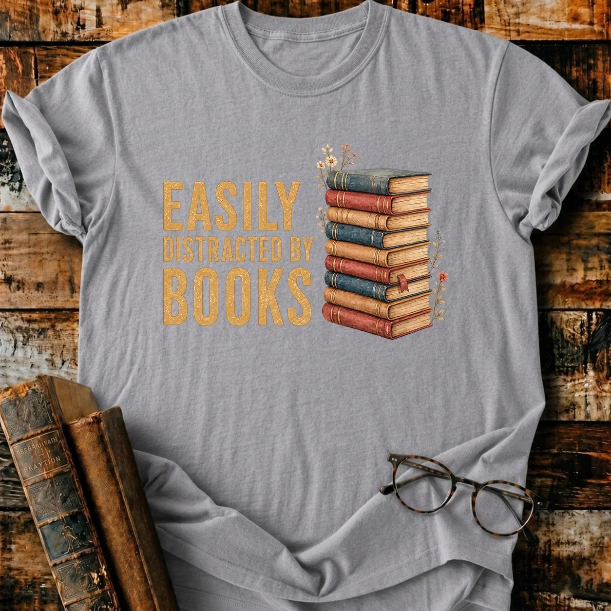 Easily Distracted By T-Shirt