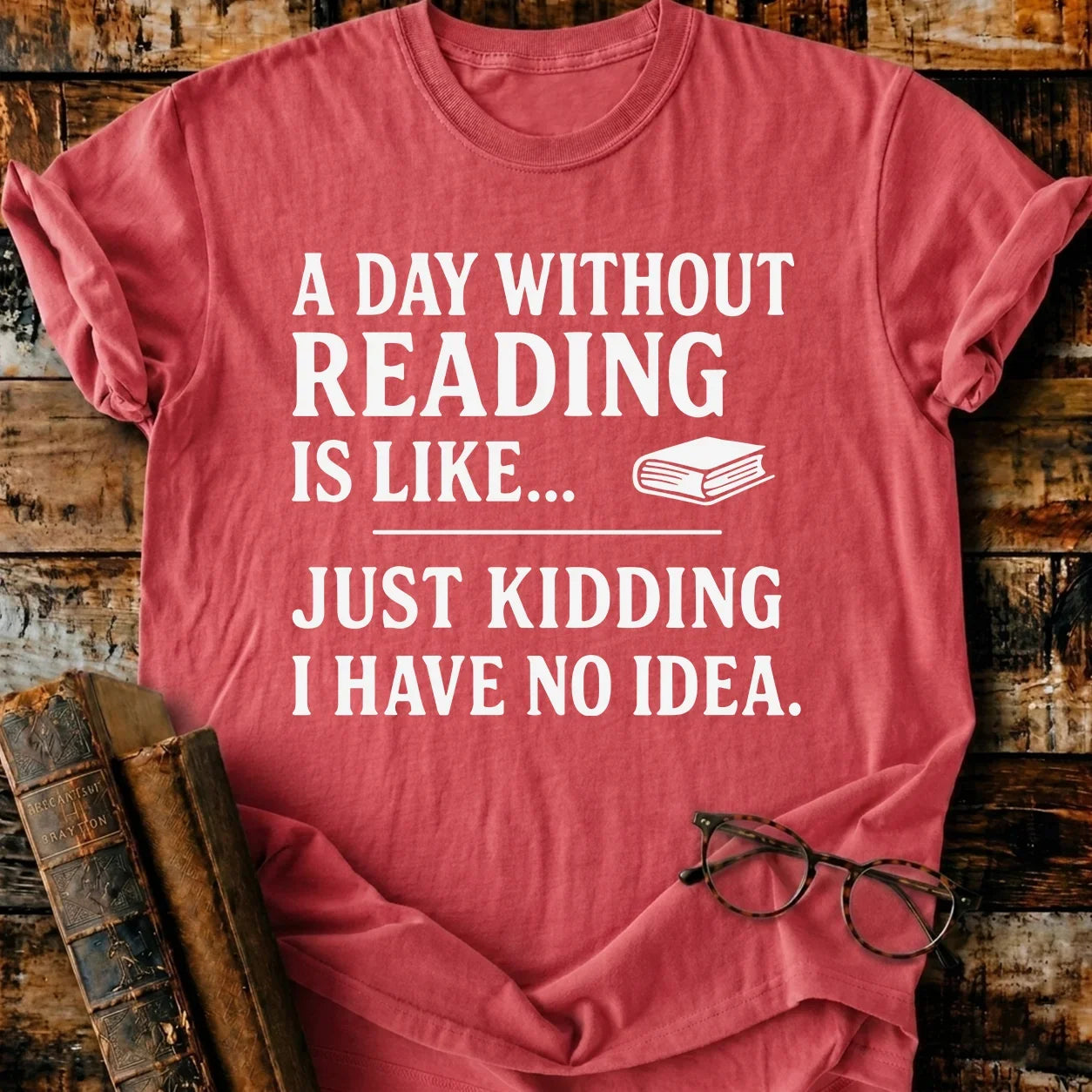 A Day Without Reading T-Shirt