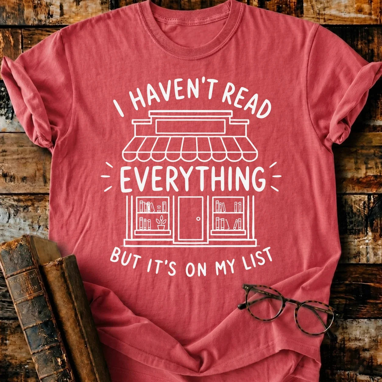 I Haven't Read T-Shirt