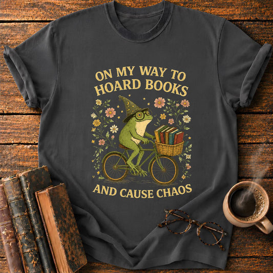 On My Way To Hoard Books T-Shirt