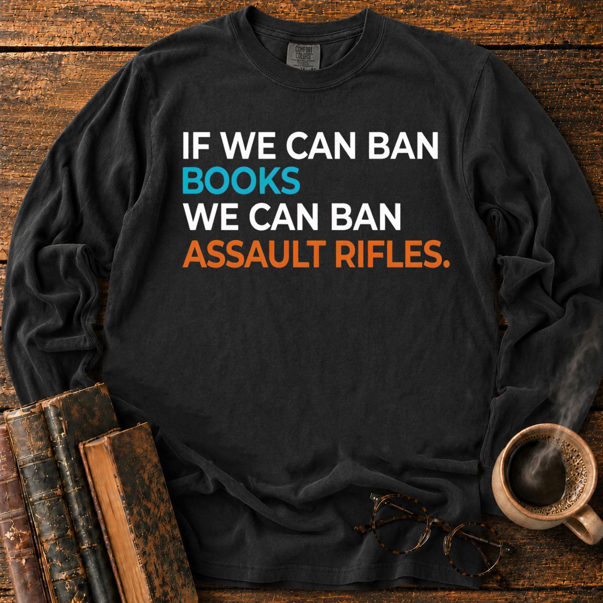 If We Can Ban Books LS T-Shirt