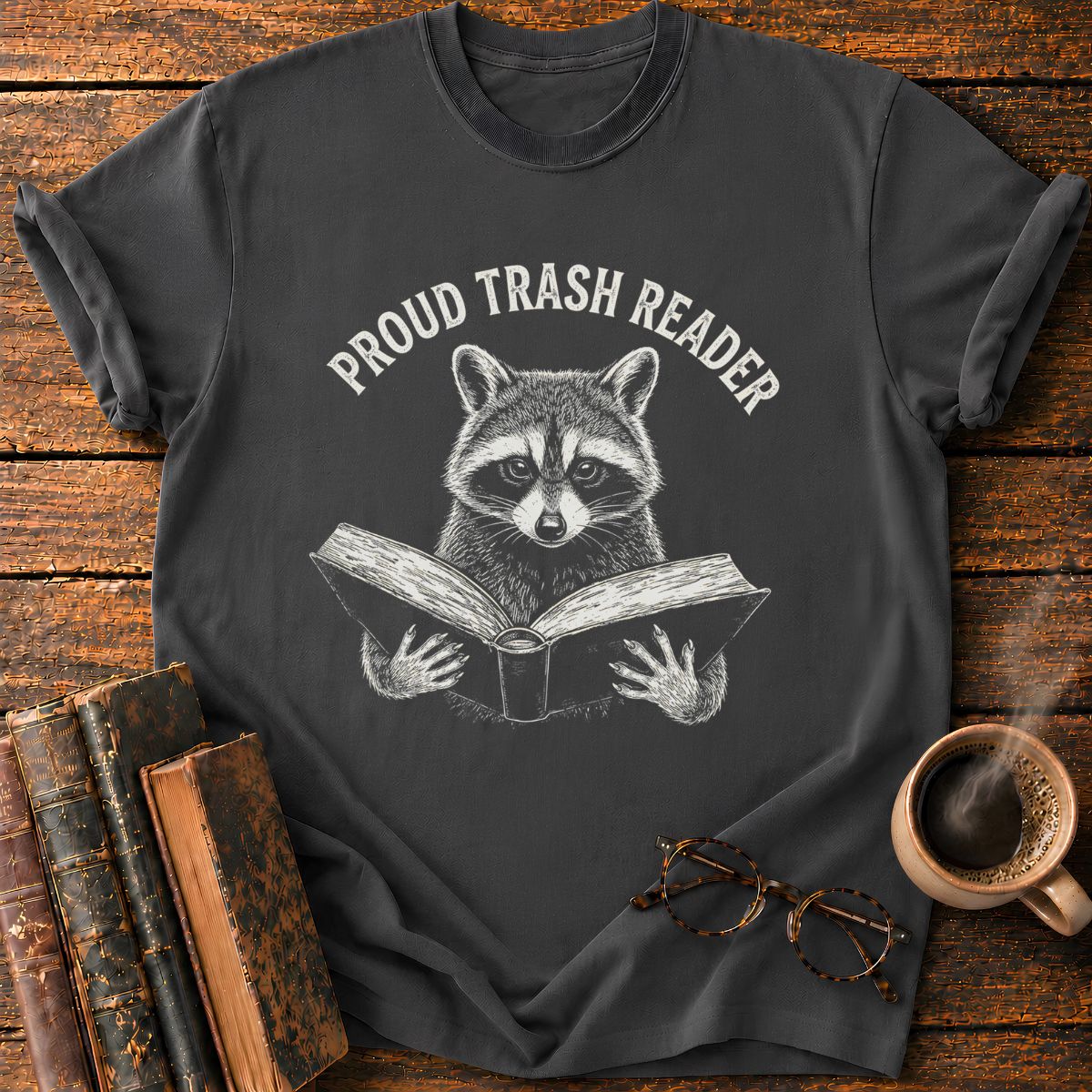 Proud Trash Reader T-Shirt