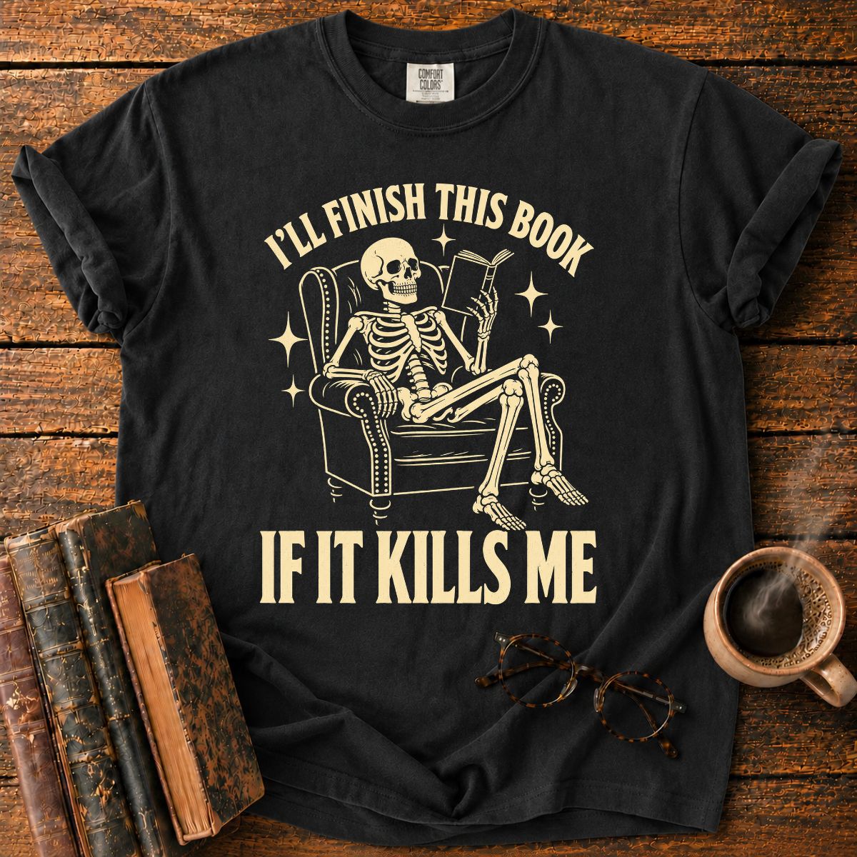I'll Finish This Book Skeleton T-Shirt