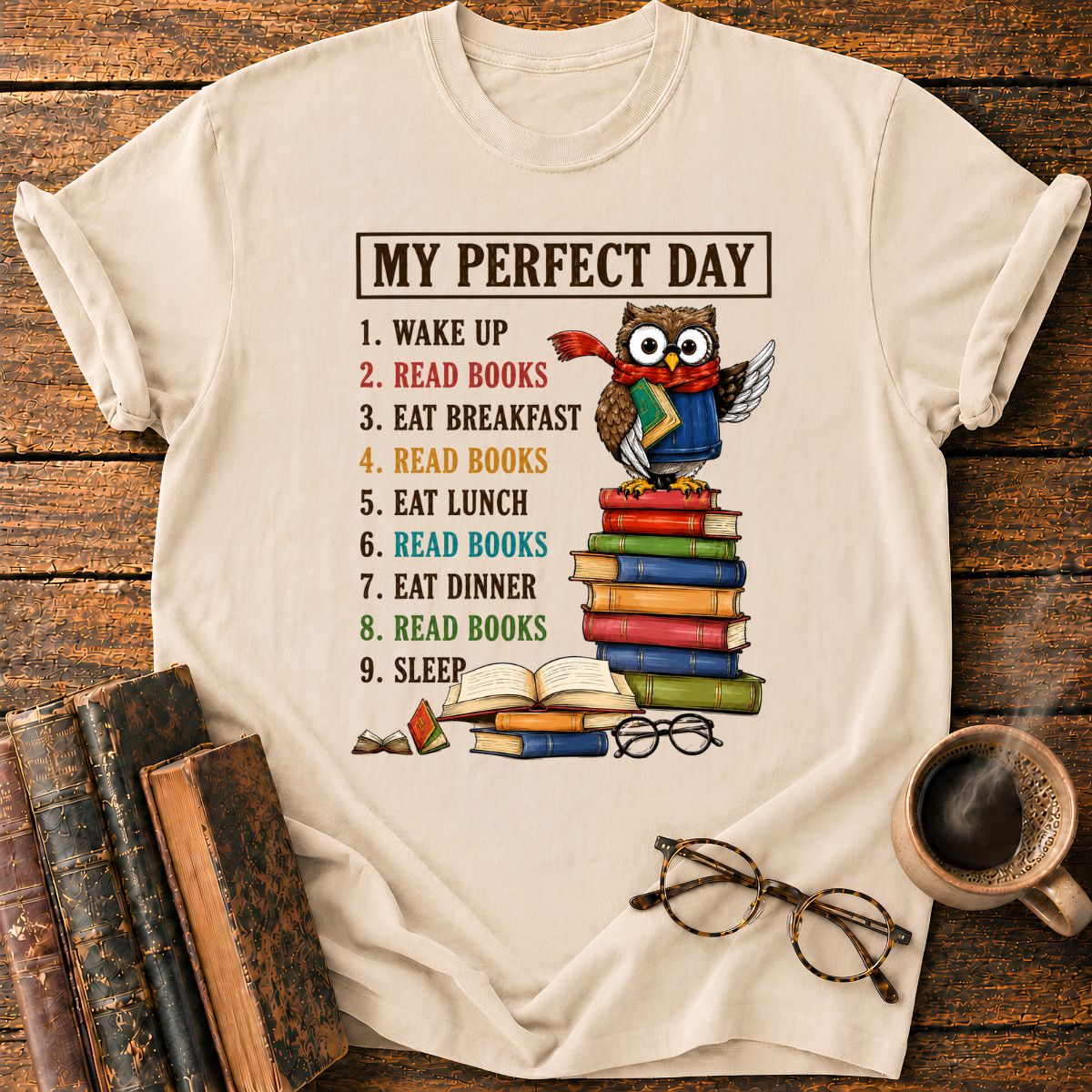 My Perfect Day T-Shirt