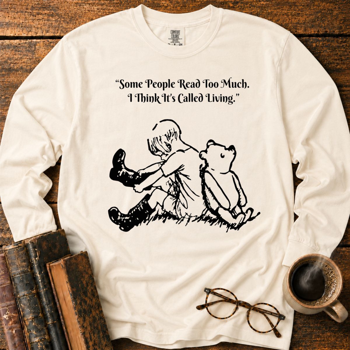 Read Too Much Called Living LS T-Shirt