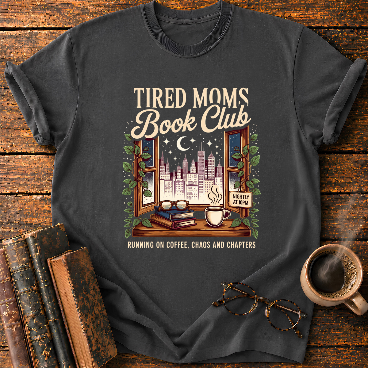 Tired Moms Book Club T-Shirt