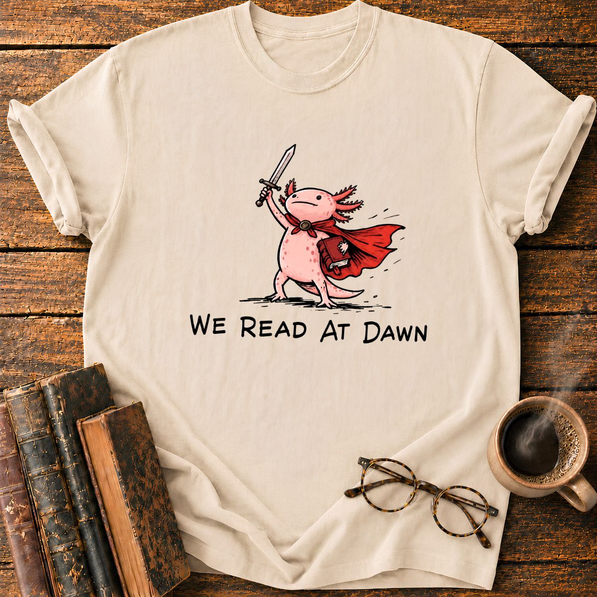 We Read At Dawn T-Shirt