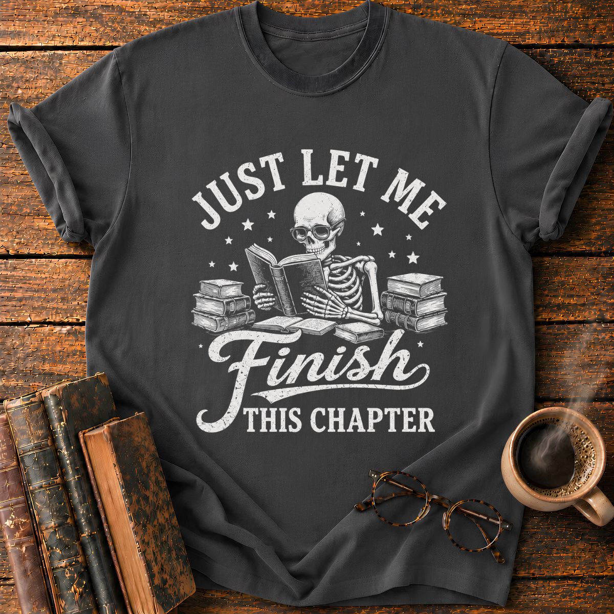 Finish This Chapter T-Shirt