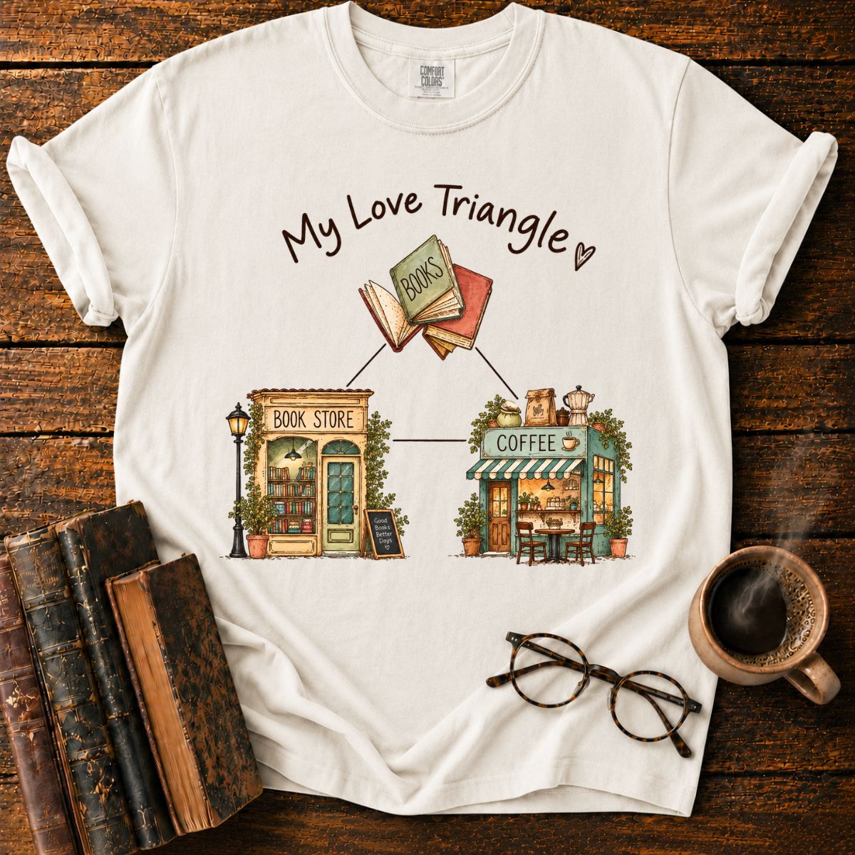 My Love Triangle Books Coffee Bookstore T-Shirt