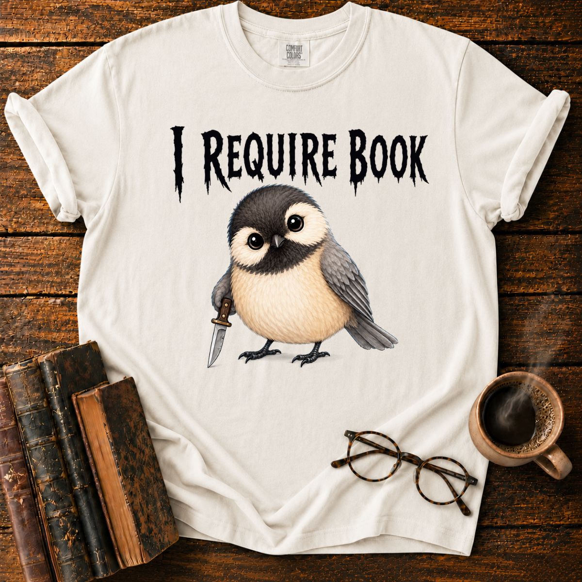 I Require Book T-Shirt