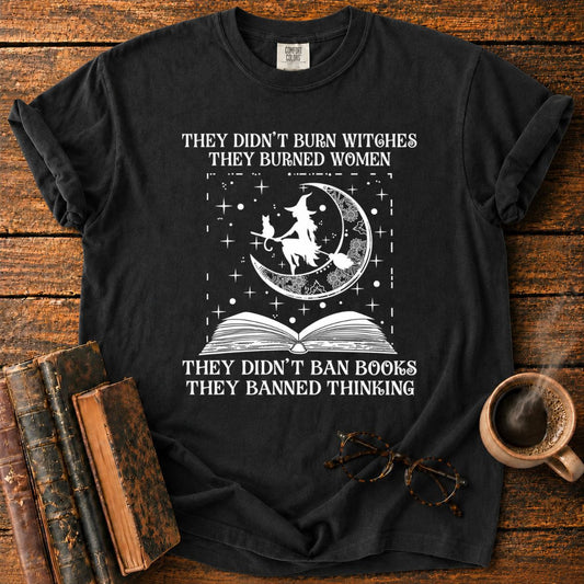 Witches, Books, and Banned Thinking T-Shirt