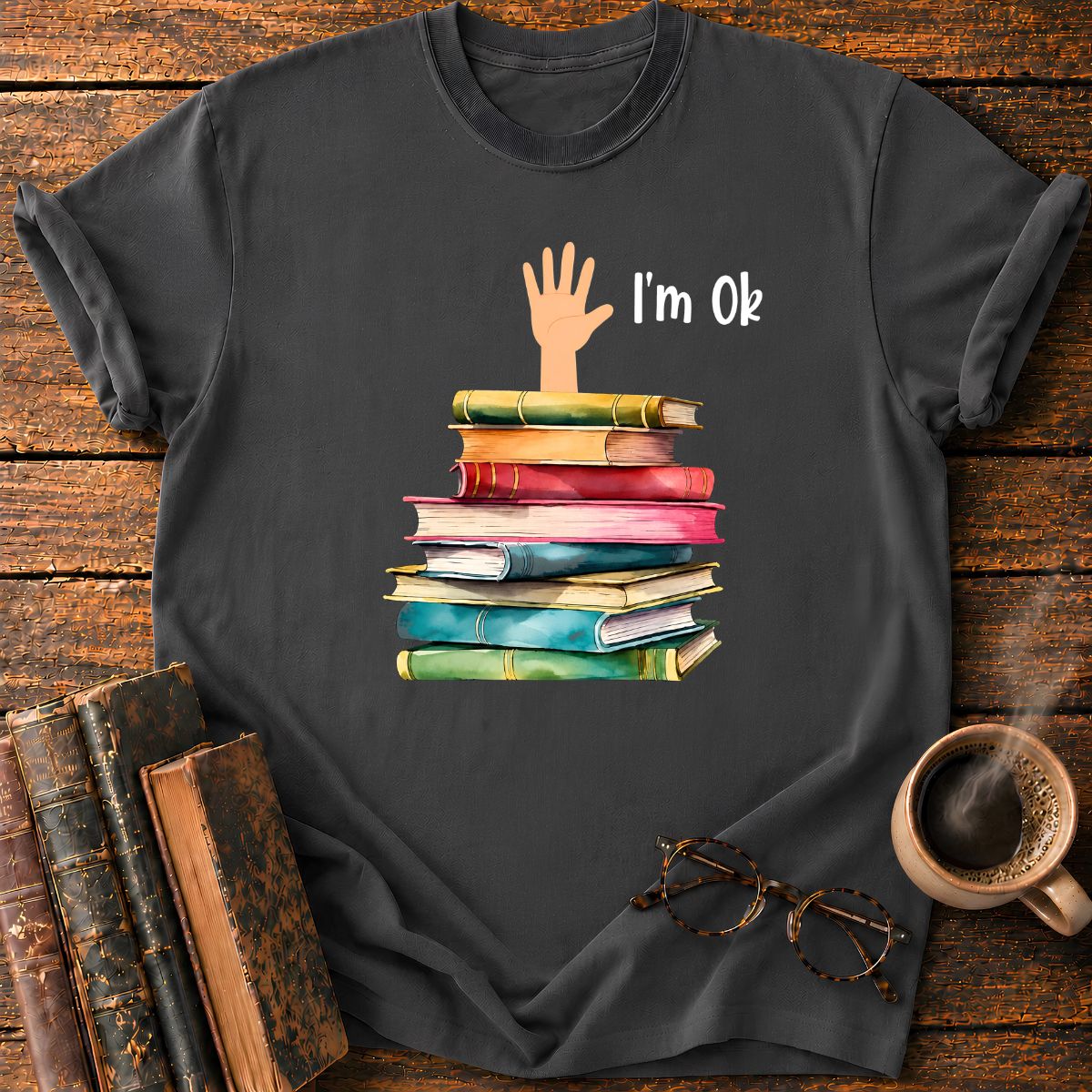 I am OK T-Shirt