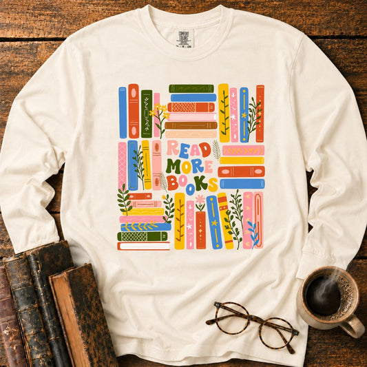 Read More Books Long Sleeve T-Shirt