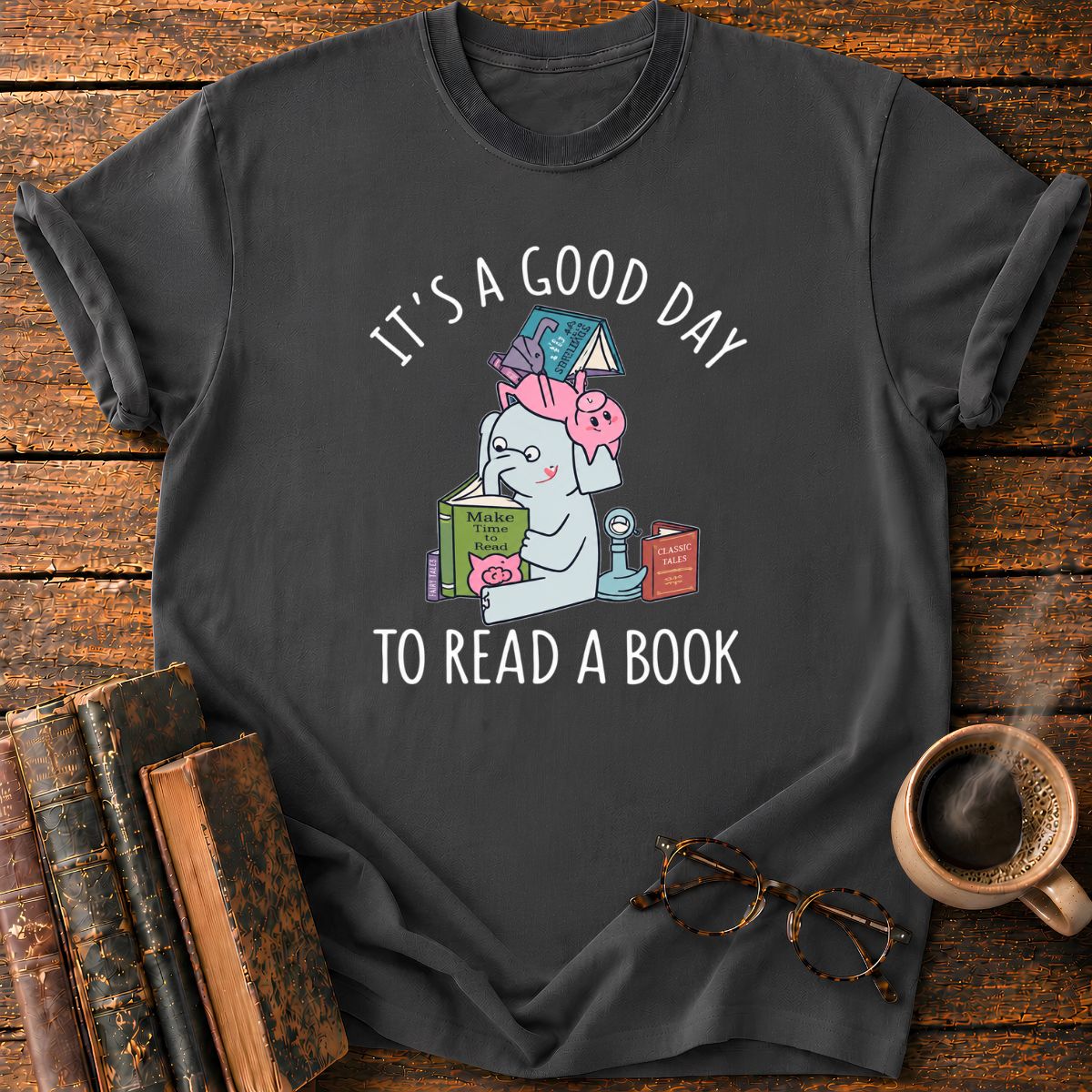 It's A Good Day To Read A Book T-Shirt