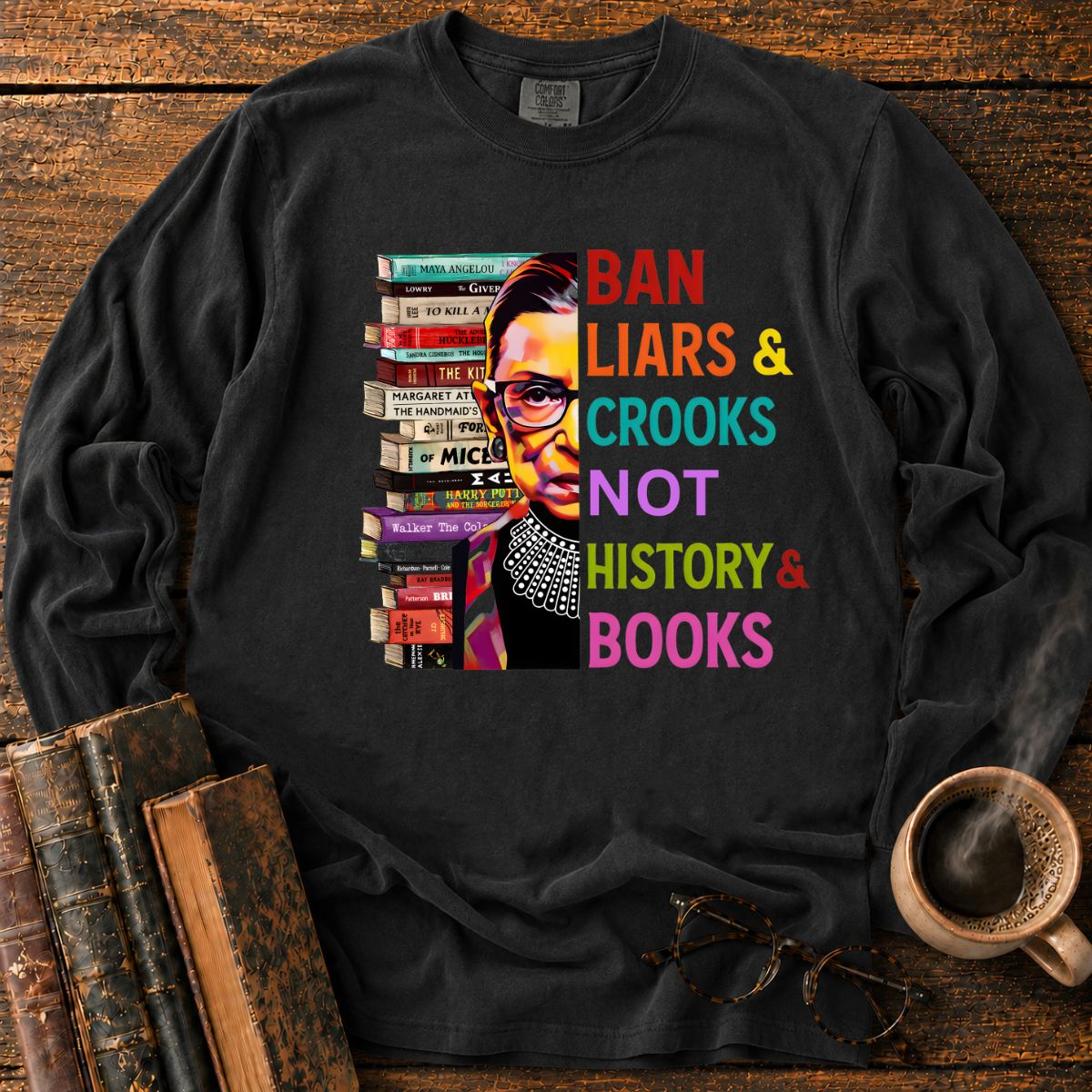 Ban Liars And Crooks Not Books LS T-Shirt