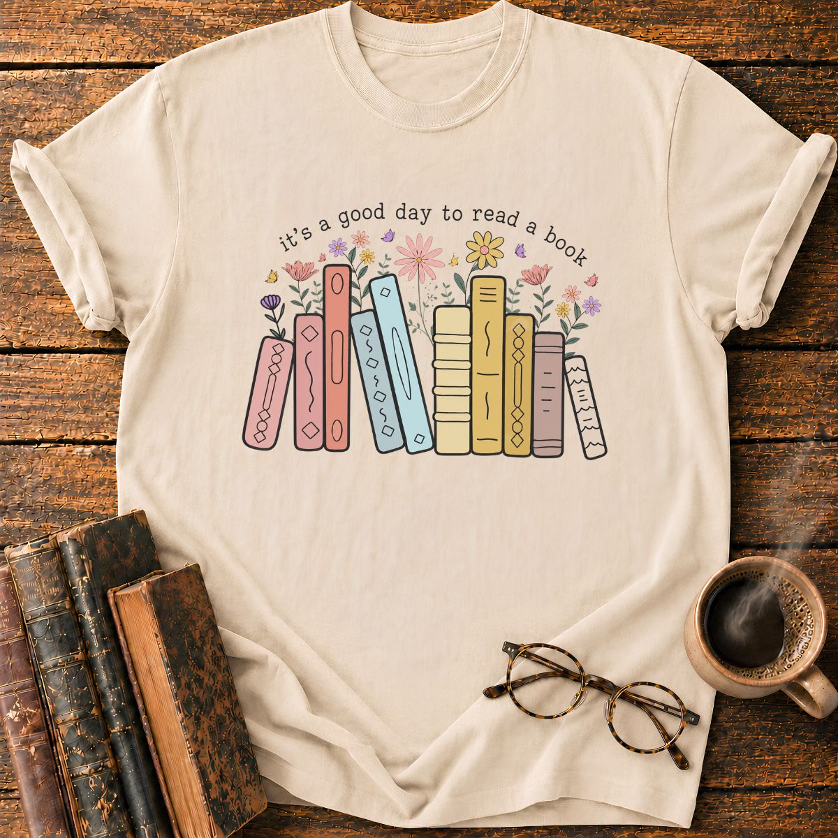 It's A Good Day To Read A Book T-Shirt