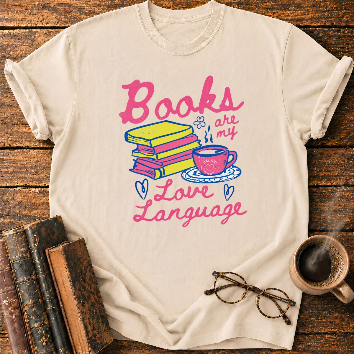 Books Are My Love Languade T-Shirt