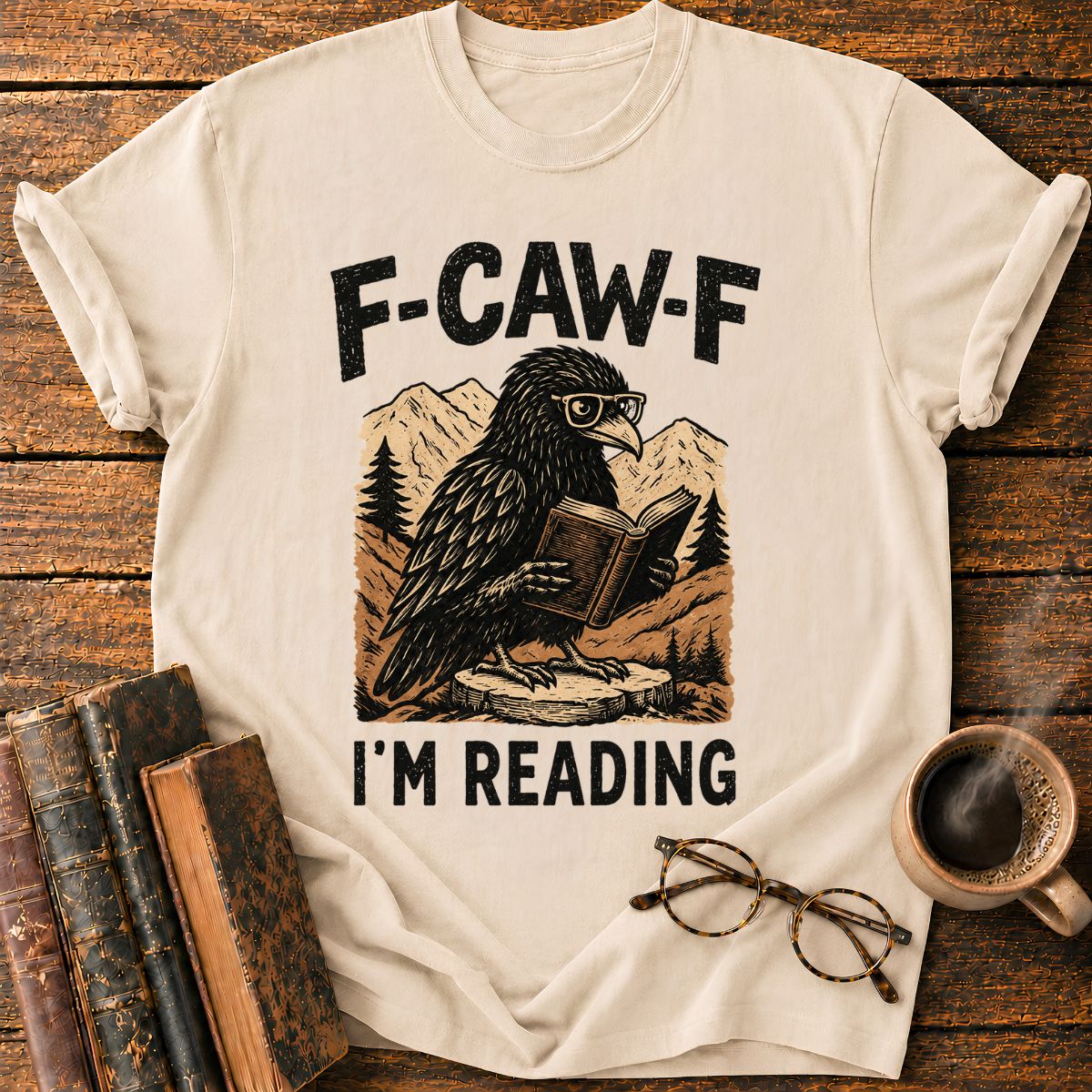 F Caw F I'm Reading T-Shirt