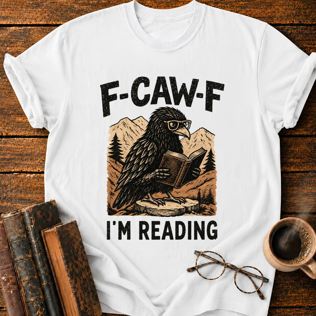 F Caw F I'm Reading T-Shirt