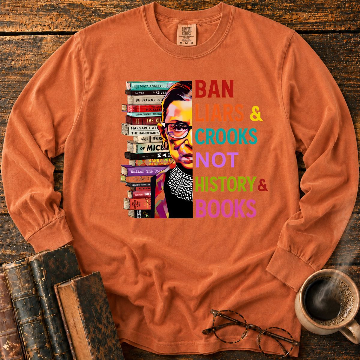 Ban Liars And Crooks Not Books LS T-Shirt