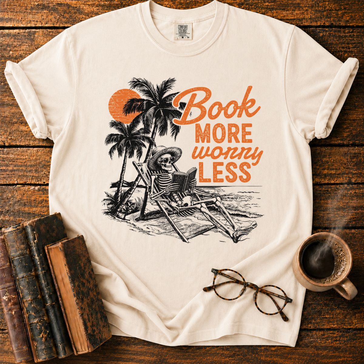 Book More Worry Less T-Shirt