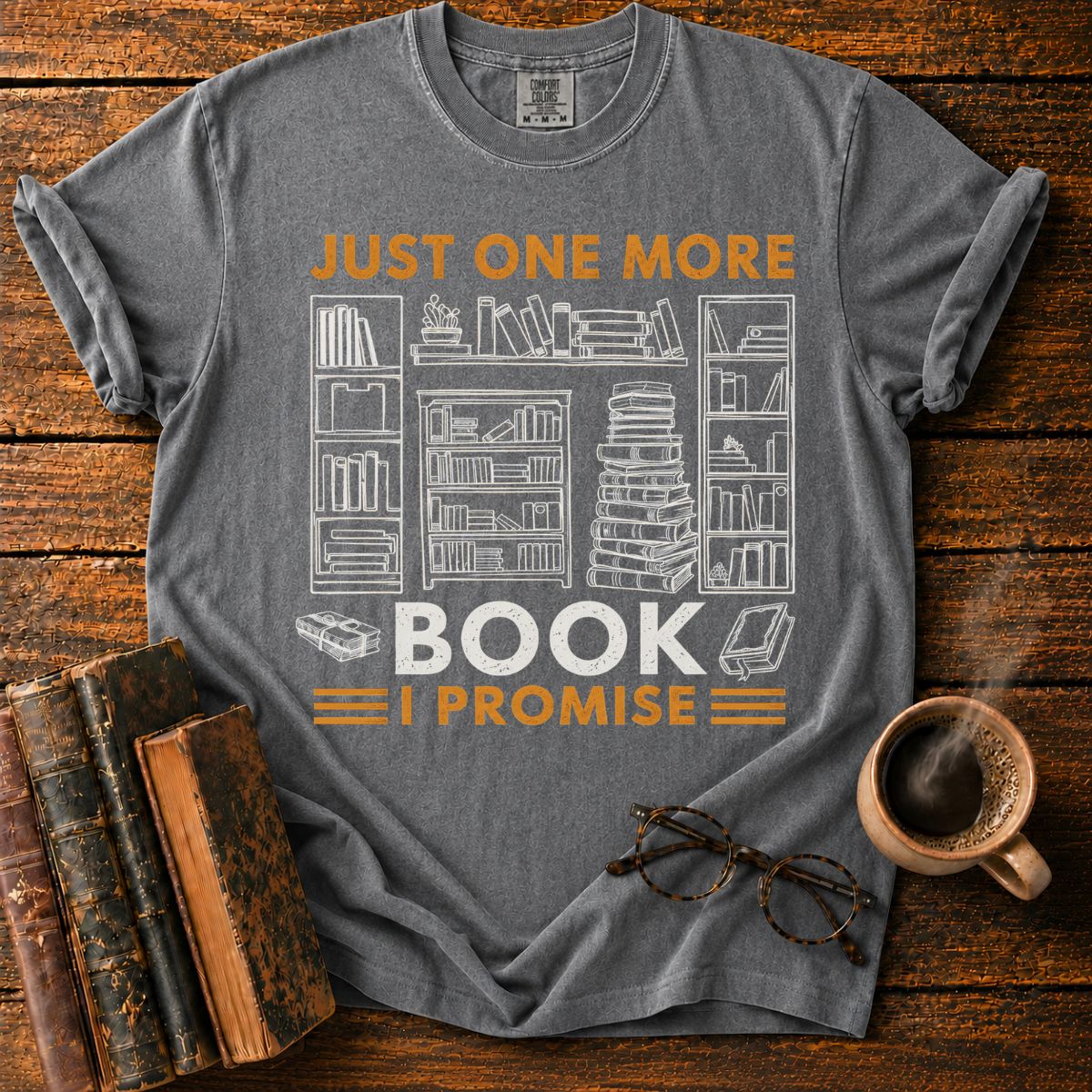 Just One More Book T-Shirt