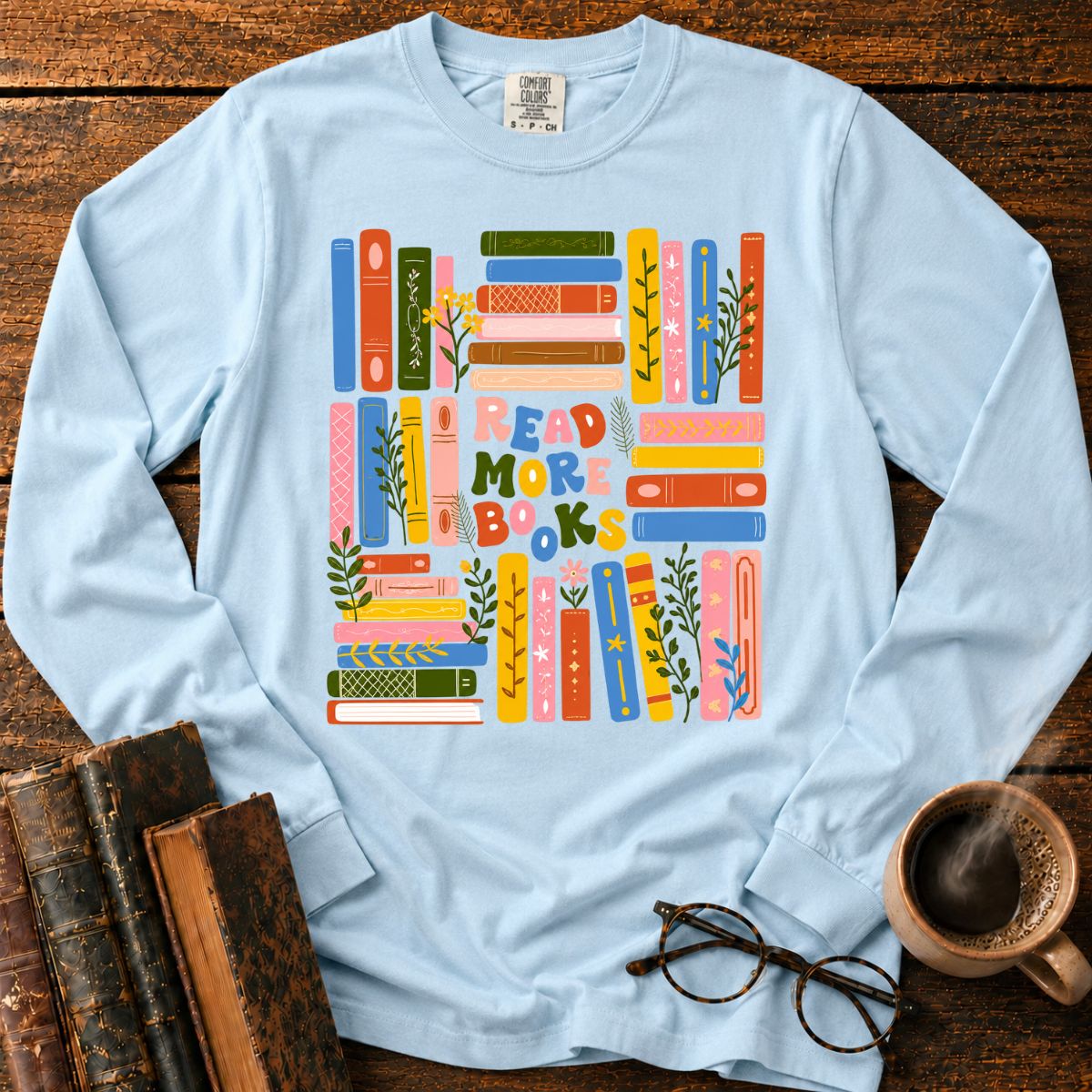 Read More Books Long Sleeve T-Shirt