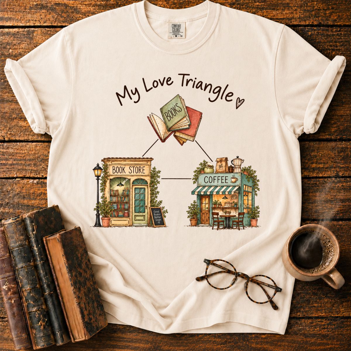 My Love Triangle Books Coffee Bookstore T-Shirt