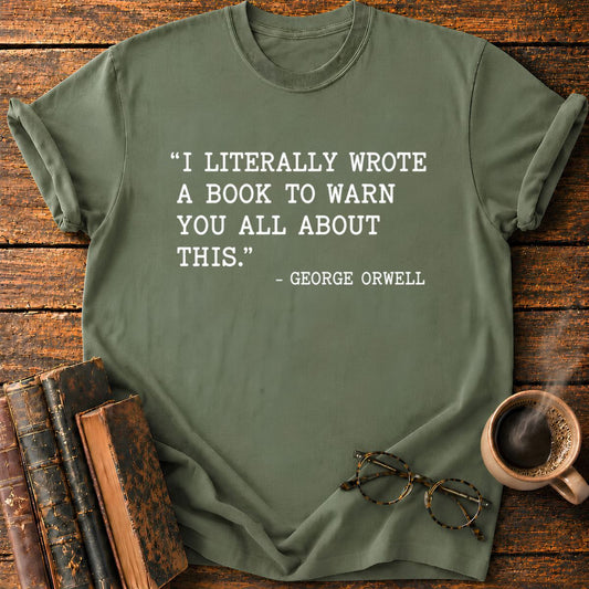I Literally Wrote A Book T-Shirt