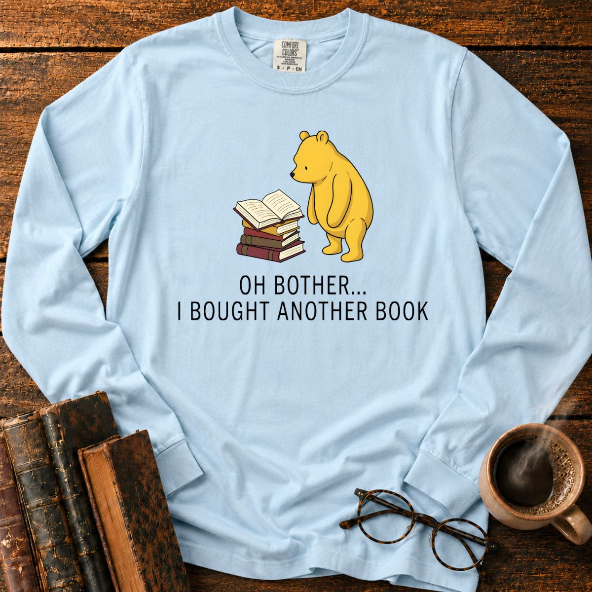 Oh Bother I Bought Another Book LS T-Shirt