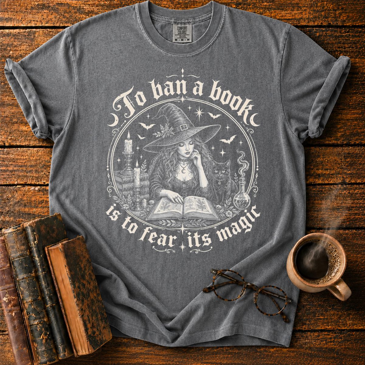 To Ban a Book Is to Fear Its Magic T-Shirt
