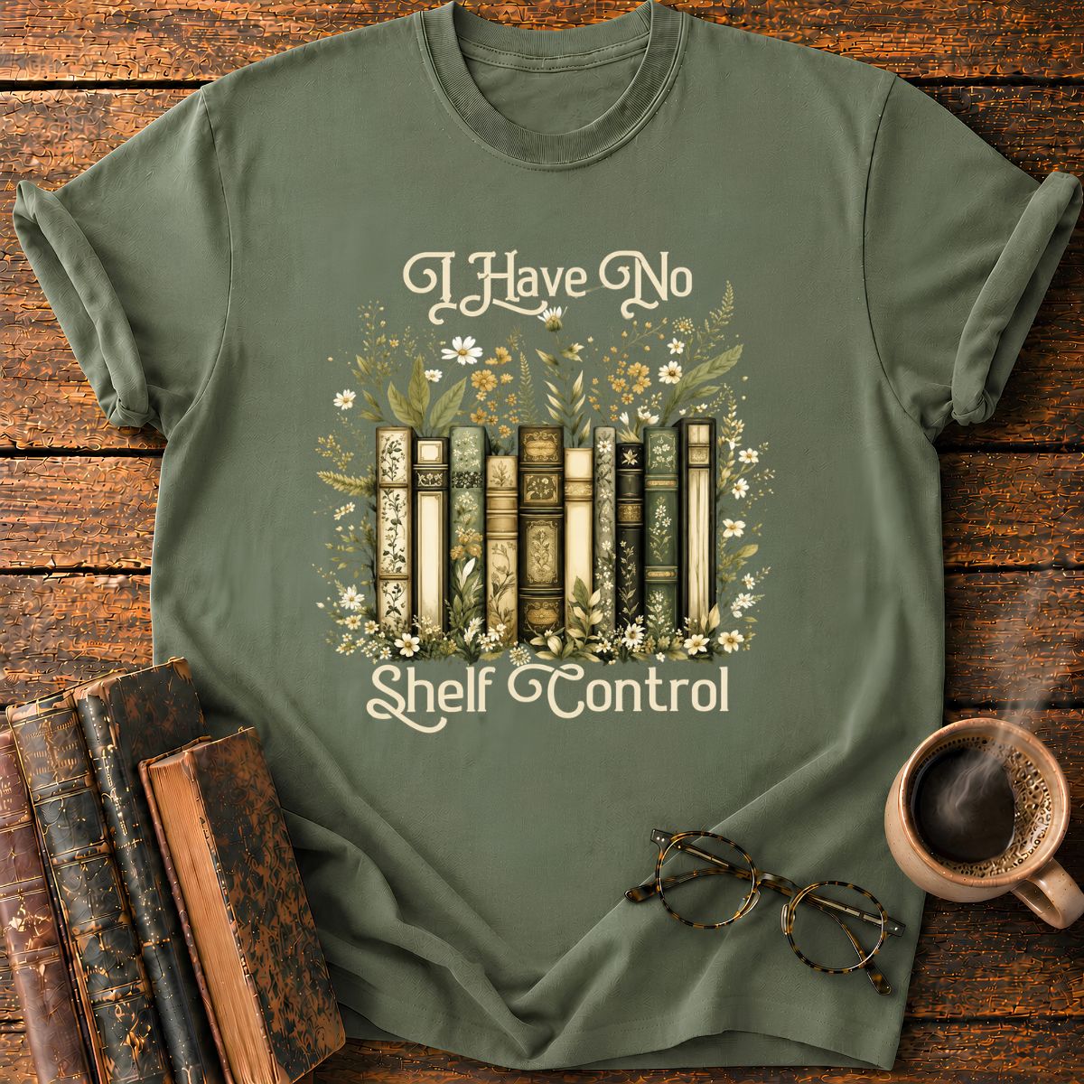 I Have No Shelf Control T-Shirt