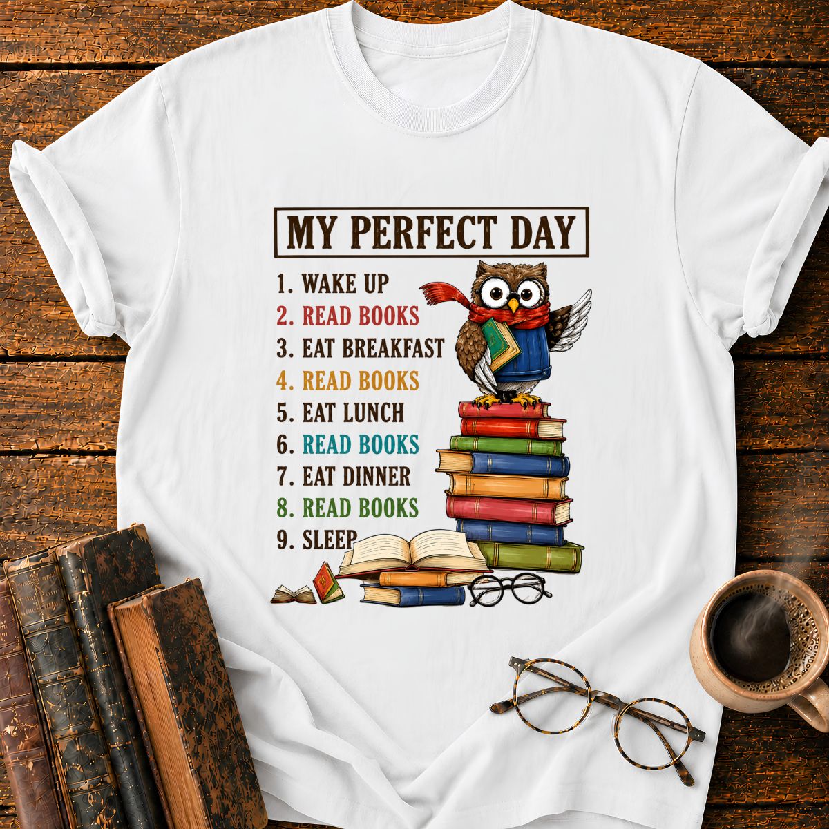 My Perfect Day T-Shirt