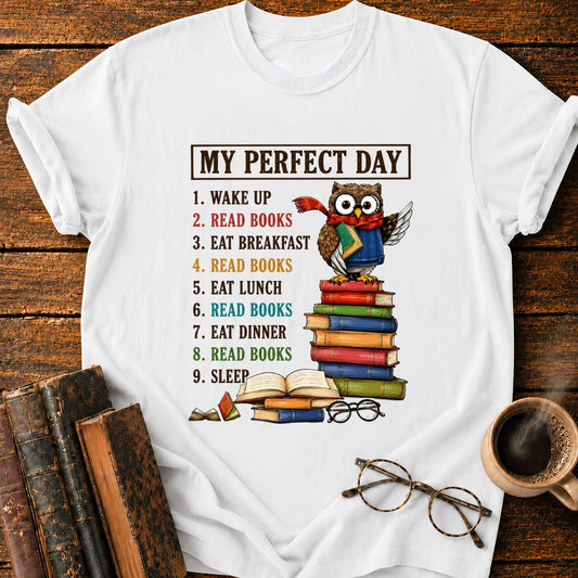 My Perfect Day T-Shirt
