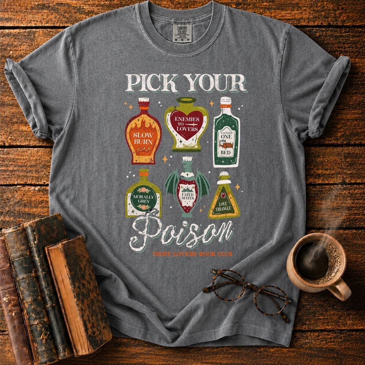 Pick Your Poison_ Trope Lovers Book Club T-Shirt