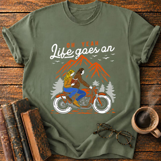 Life Goes On T-Shirt