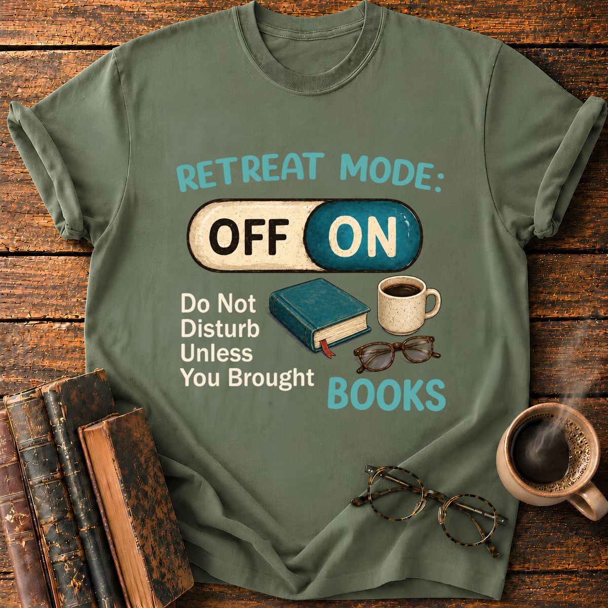 Retreat Mode T-Shirt