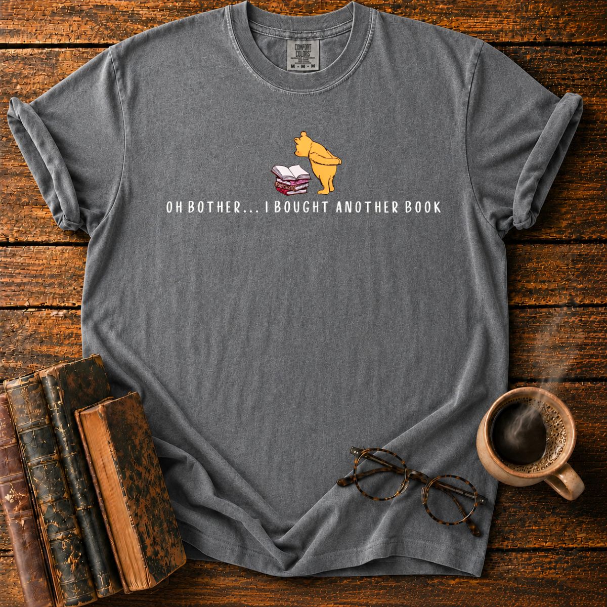 Oh Bother I Bought Another Book T-Shirt