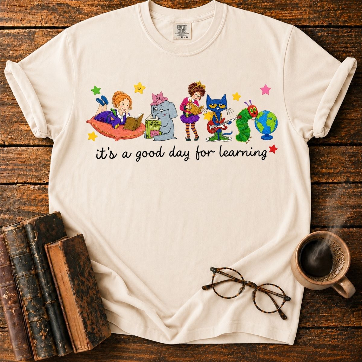 A Good Day for Learning T-Shirt