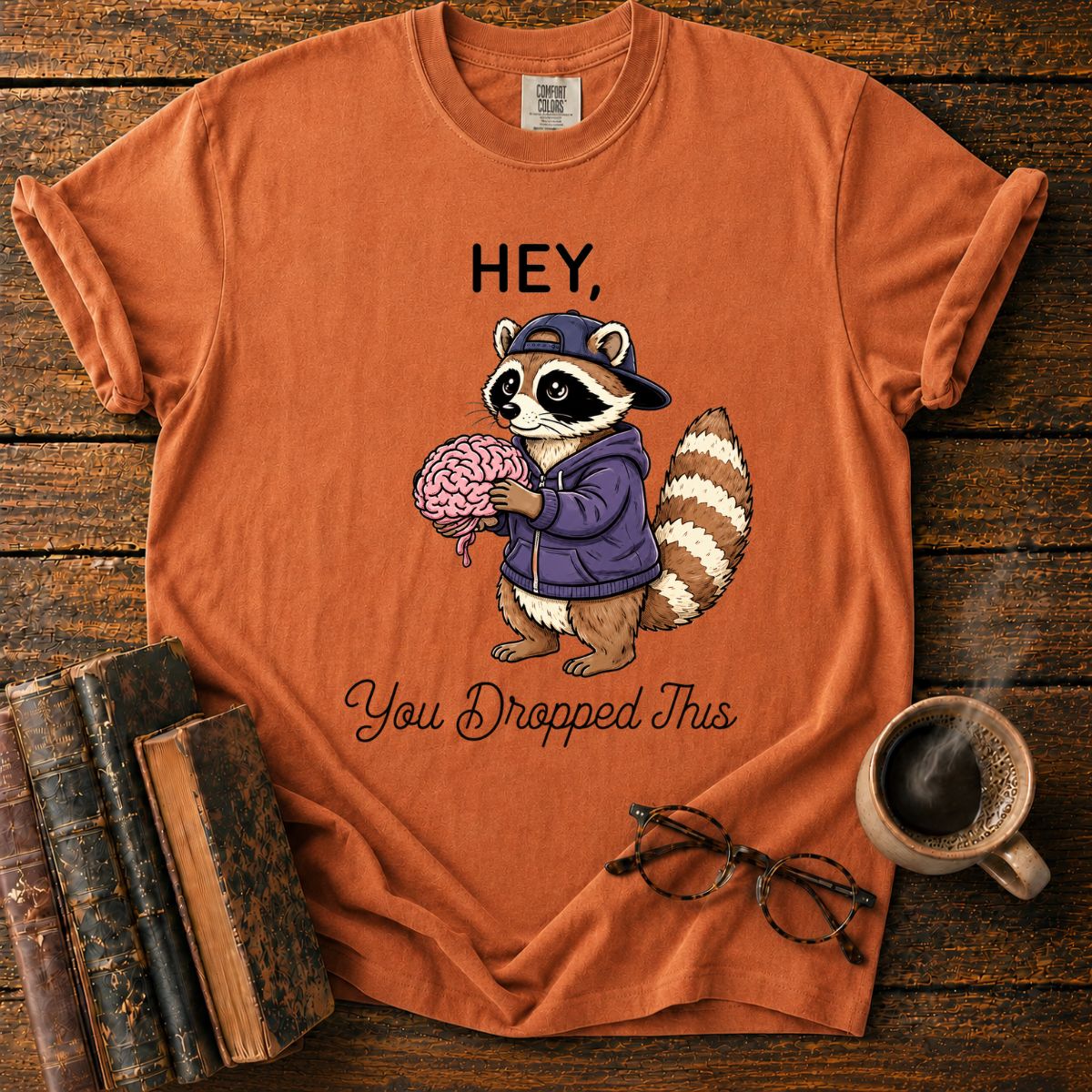 You Dropped This T-Shirt