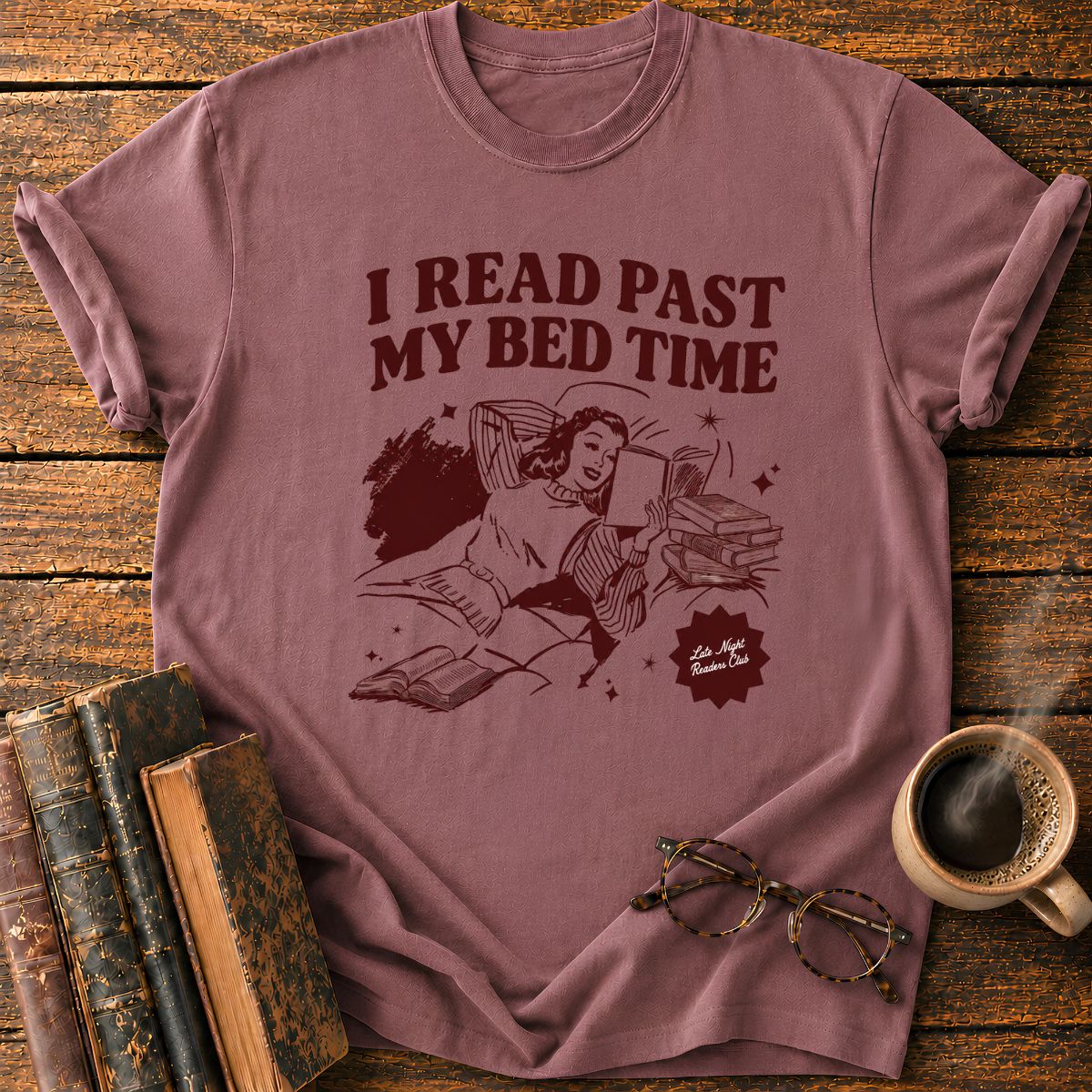 I Read Past My Bed Time T-Shirt
