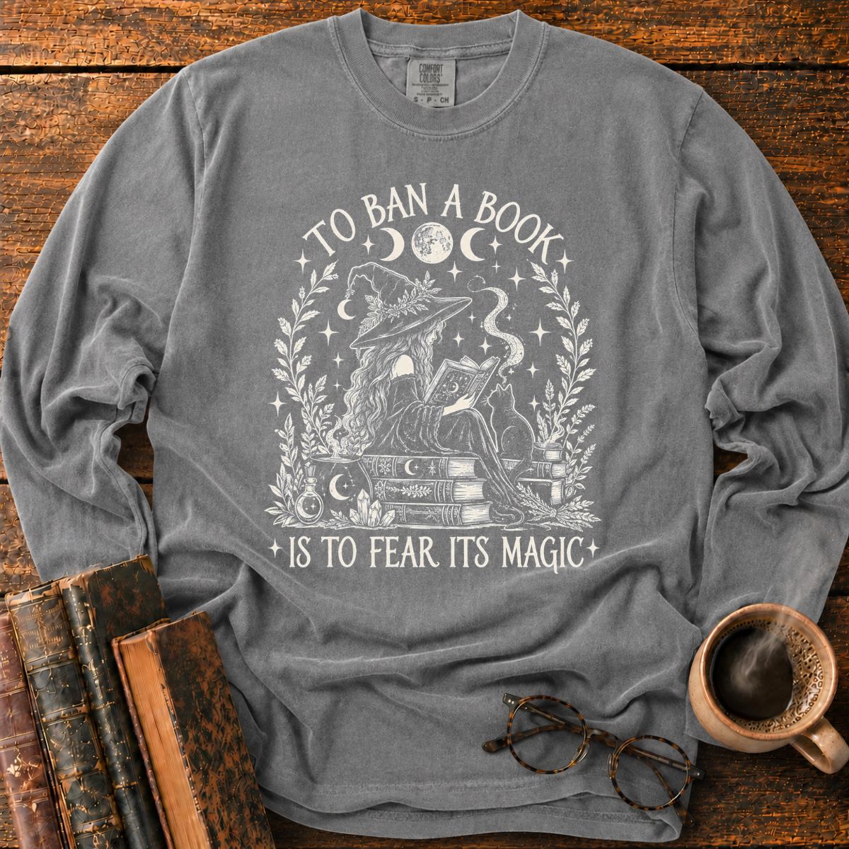 To Ban a Book_ Fear Its Magic LS T-Shirt