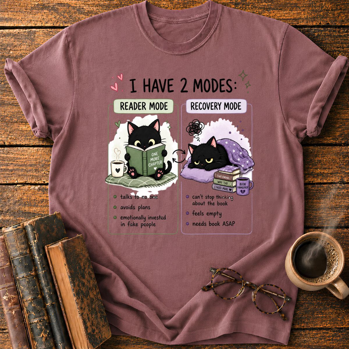 I Have 2 Modes T-Shirt