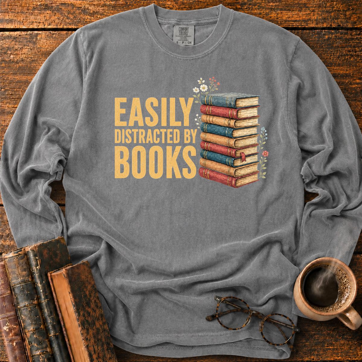 Easily Distracted By Books LS T-Shirt